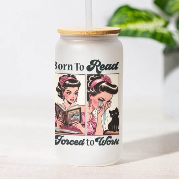 Born to Read Forced to Work, Funny Book Lover Tumbler, Bookish Gift, Spicy Books - Picture 5 of 6
